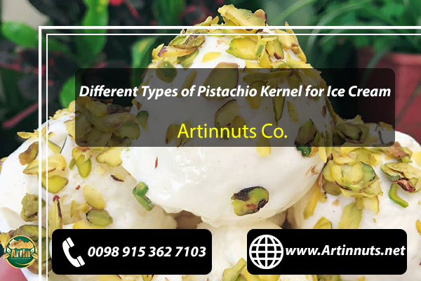 Pistachio Kernel for Ice Cream