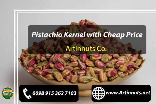 Cheap Price Pistachio Kernels