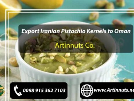 Pistachio Kernels to Oman