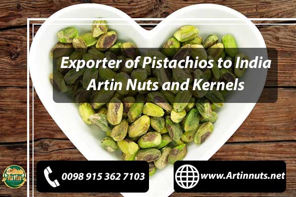 Exporter of Pistachios to India