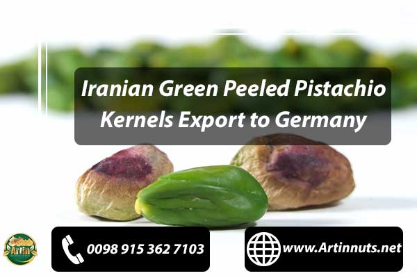 Pistachio Kernels Export to Germany