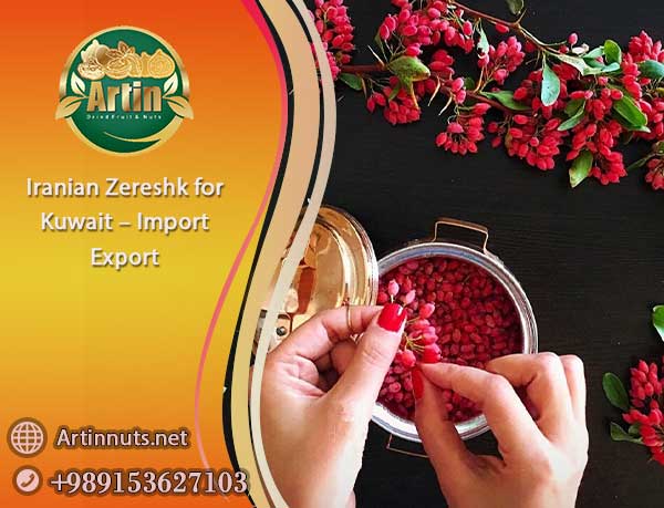 Iranian Zereshk for Kuwait