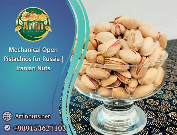 Mechanical Open Pistachios for Russia
