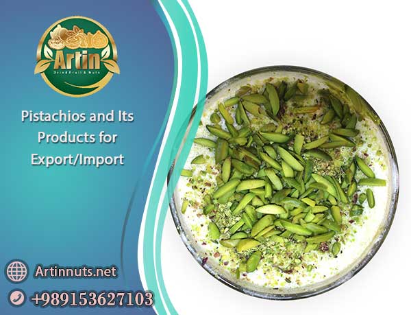 Pistachios and Its Products
