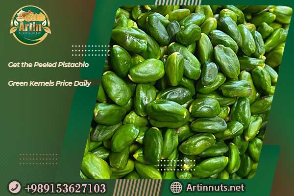 Peeled Pistachio Green Kernels Price