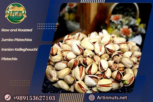 Raw and Roasted Jumbo Pistachios