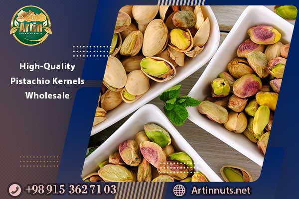 High-Quality Pistachio Kernels Wholesale