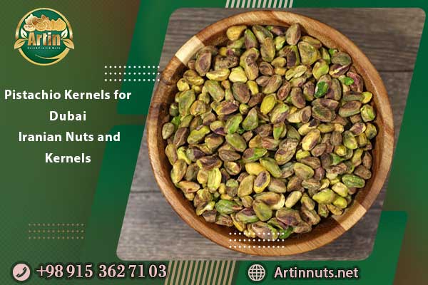 Pistachio Kernels for Dubai