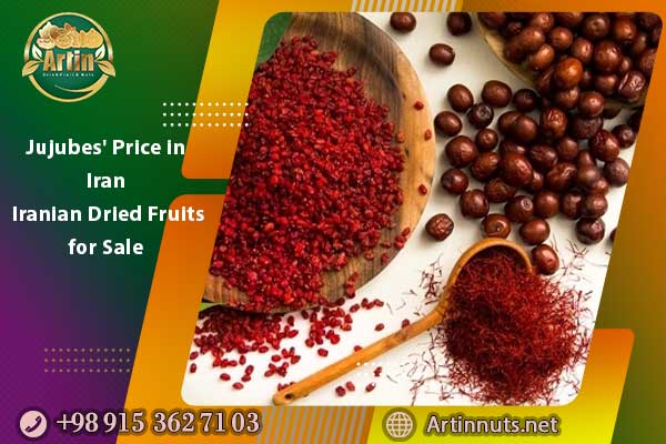 Jujubes' Price in Iran | Iranian Dried Fruits for Sale