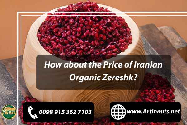 Price of Iranian Organic Zereshk