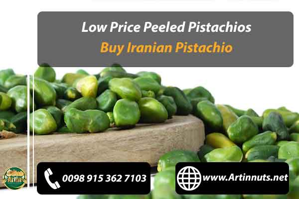 Low Price Peeled Pistachios