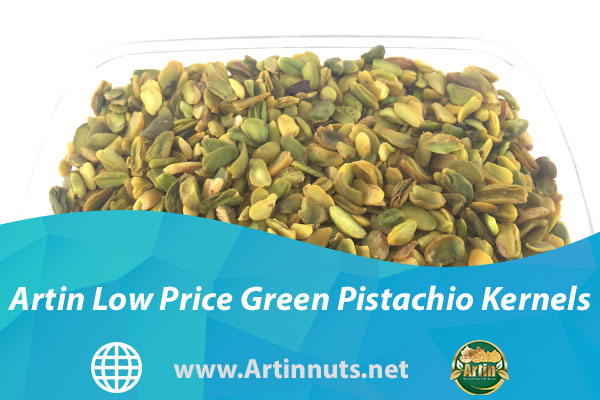 Artin Low Price Green Pistachio Kernels