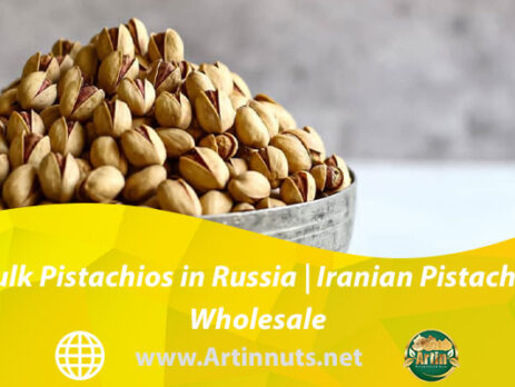 Bulk Pistachios in Russia | Iranian Pistachio Wholesale