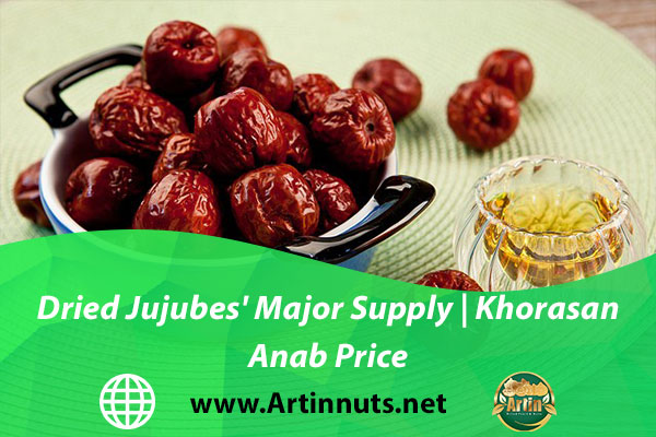 Dried Jujubes' Major Supply | Khorasan Anab Price