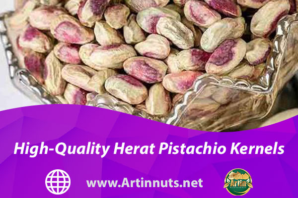 High-Quality Herat Pistachio Kernels