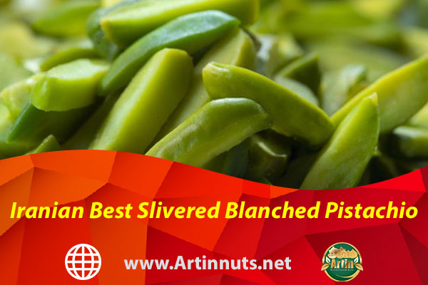 Iranian Best Slivered Blanched Pistachio