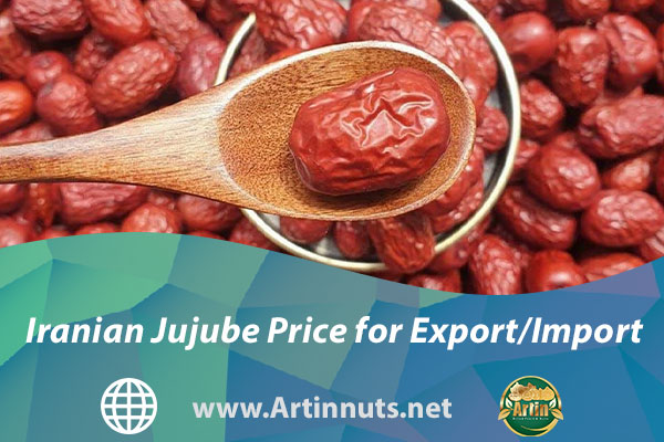 Iranian Jujube Price for Export/Import