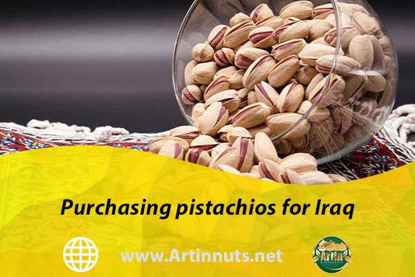Purchasing pistachios for Iraq