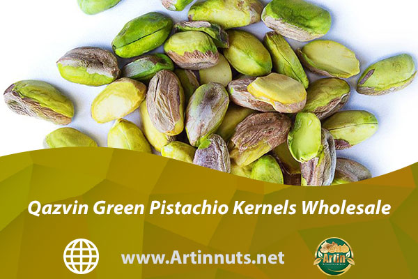 Qazvin Green Pistachio Kernels Wholesale