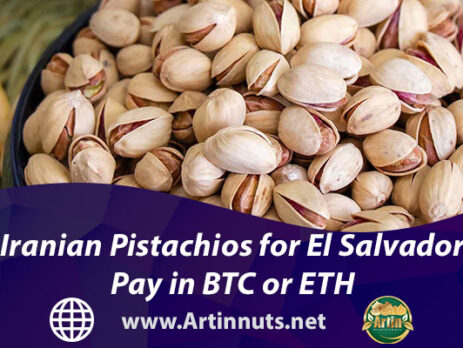 Iranian Pistachios for El Salvador | Pay in BTC or ETH