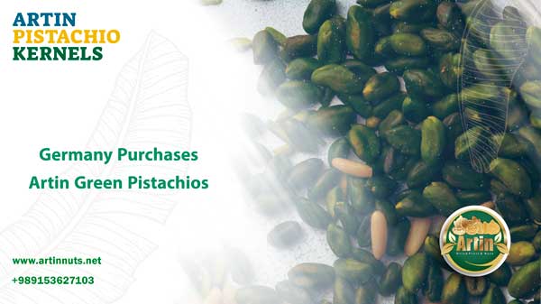 Germany Purchases Green Pistachios