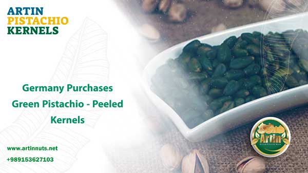 Germany Purchases Green Pistachio